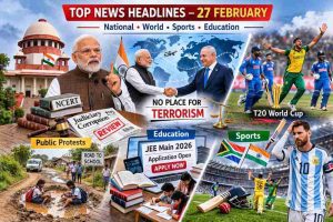 School Assembly News Headlines – 27 February: Key National, Global, Sports and Education Updates